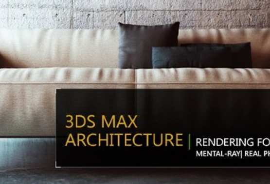 3DS MAX | RENDERING FOTOGRAFICO IN ARCHITETTURA - MENTAL RAY