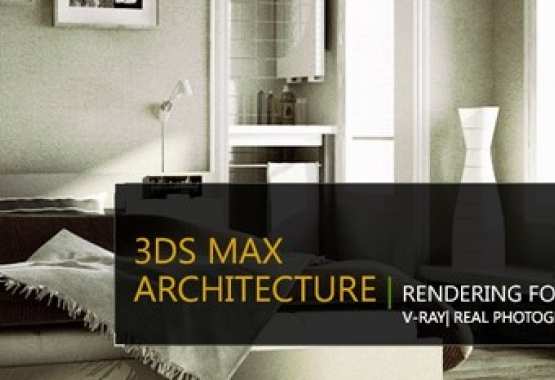 V-RAY - 3DS MAX | RENDERING FOTOGRAFICO IN ARCHITETTURA 