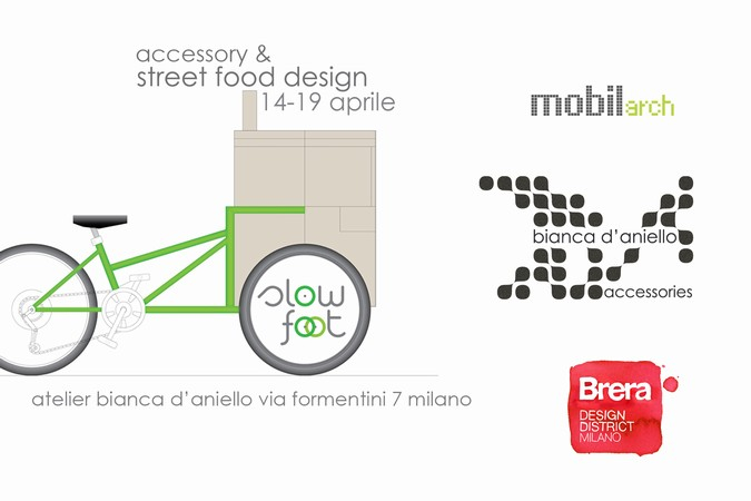Milano Design Week 2015@Atelier Bianca D'Aniello Event ACCESSORY & STREET FOOD DESIGN"
